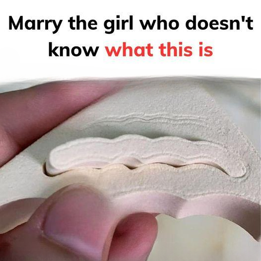 Marry the Girl Who Doesn’t Know What This Is — You’ll Be Surprised